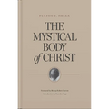 The Mystical Body of Christ