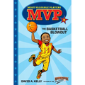 MVP #4: The Basketball Blowout
