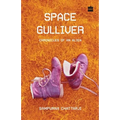 Space Gulliver: Poems