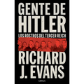 Gente de Hitler: Los Rostros del Tercer Reich / Hitler's People: The Faces of the Third Reich