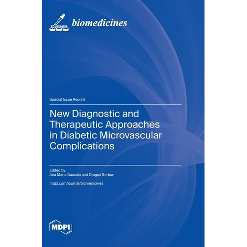 New Diagnostic and Therapeutic Approaches in Diabetic Microvascular Complications