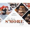 So Much S'more To Do