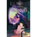 Castillo a Trav駸 del Espejo, El