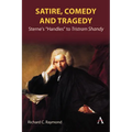 Satire, Comedy and Tragedy: Sterne's "Handles" to Tristram Shandy