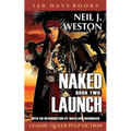 Naked Launch, Book Two