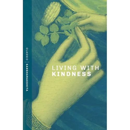 Living with Kindness