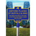 Historic Places of Buffalo & WNY: Information about Historic Locations, Buildings, Homes and Places