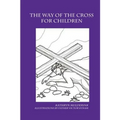 The Way of the Cross for Children - a coloring book