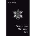 Spell for Melting Ice