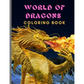 World of Dragon: Coloring Book (Dover Coloring Books)