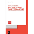 From Eternal to Everlasting