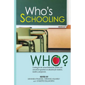 Who's Schooling Who
