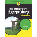 Die erfolgreiche Jägerprüfung für Dummies