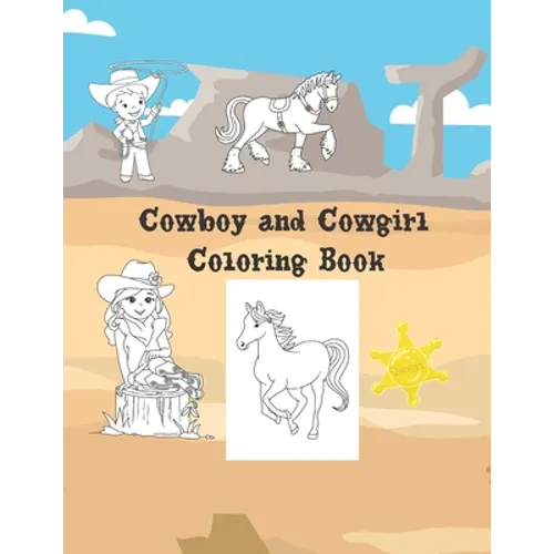 Cowboy And Cowgirl Coloring Book: Large 8.5x11 40 Coloring Pages