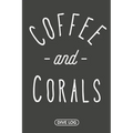 Coffee and Corals: Dive Log for 100 Dives (6 x 9)
