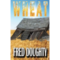 Wheat: A tongue-in-cheek murder mystery