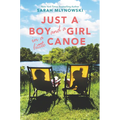 Just a Boy and a Girl in a Little Canoe