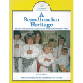 A Scandinavian Heritage: 200 Years of Scandinavian Presence in the Windsor-Detroit Border Region