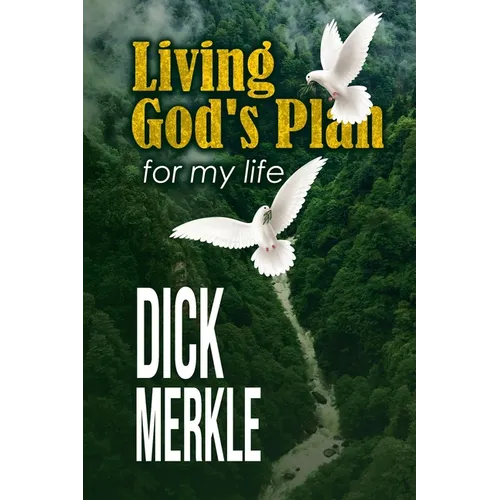 Living God's Plan for my life