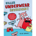 Killer Underwear Invasion!: How to Spot Fake News, Disinformation & Conspiracy Theories