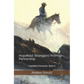 Hopefield: Wranglers' Promise-Partnership: Hopefield Chronicles