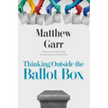 Thinking Outside the Ballot Box
