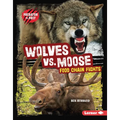Wolves vs. Moose: Food Chain Fights