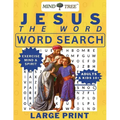 Jesus The Word Word Search: A Jesus Word Search Large Print Activity Book for Adults and Kids 10+ A Different Kind of Devotion