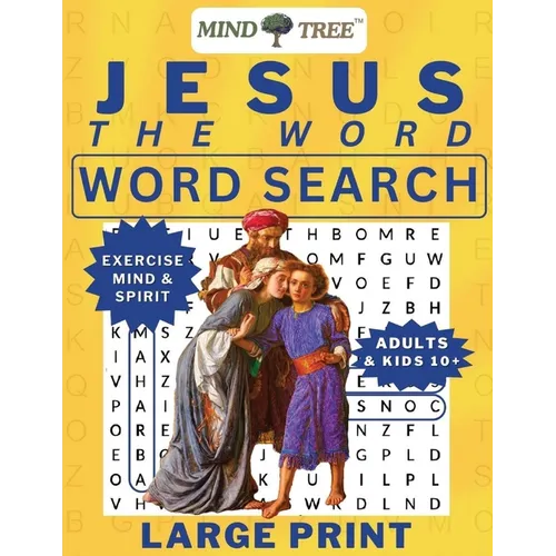 Jesus The Word Word Search: A Jesus Word Search Large Print Activity Book for Adults and Kids 10+ A Different Kind of Devotion - Paperback