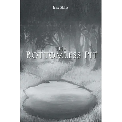 The Bottomless Pit