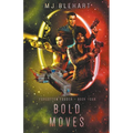 Bold Moves
