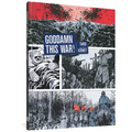 Goddamn This War!
