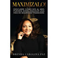 Maximizalo!: Descubre cómo $25 al mes pueden desbloquear una vida de seguridad financiera.