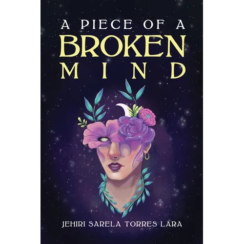 A Piece of a Broken Mind