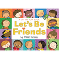 Let's Be Friends: A Lift-The-Flap Book