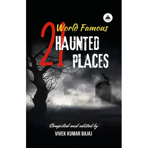 World Famous 21 Haunted Places