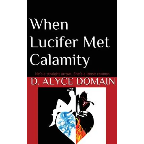 When Lucifer Met Calamity...
