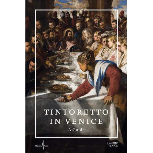 Tintoretto in Venice: A Guide