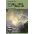 Escritos sobre el superhombre: y otros textos