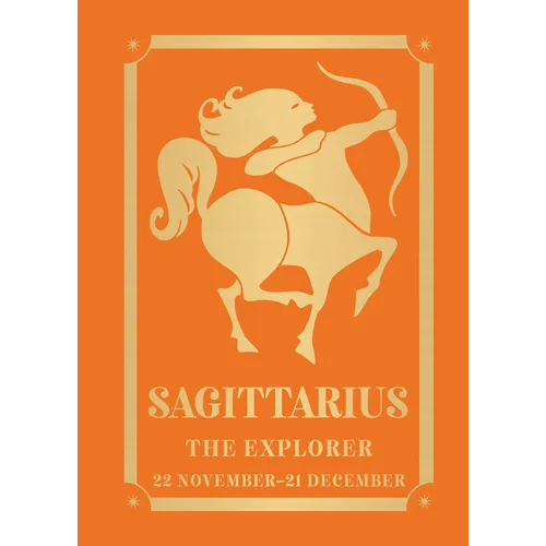 Sagittarius: The Explorer