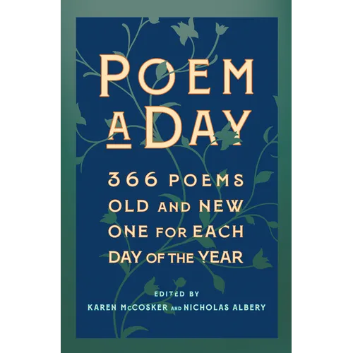 Poem a Day: 366 Poems, Old and New - One for Each Day of the Year