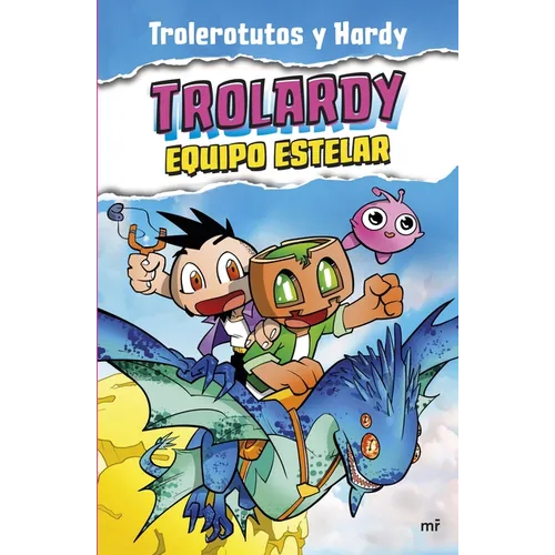 Trolardy 5. Equipo Estelar / Trolardy 5. Stellar Team