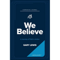 We Believe Companion Journal: A Journey of Faith in Action - January