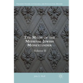 The Myth of the Medieval Jewish Moneylender: Volume II
