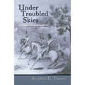 Under Troubled Skies