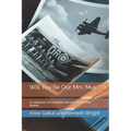 Will You Be Our Mrs. Muir?: A Collection of Canadian Second World War Stories