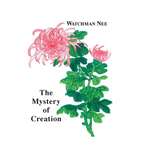 The Mystery of Creation