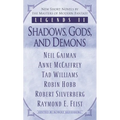 Legends II: Shadows, Gods, and Demons