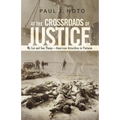 At the Crossroads of Justice: My Lai and Son Thang-American Atrocities in Vietnam
