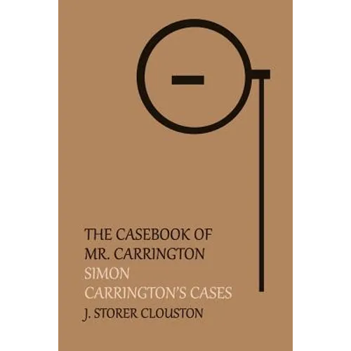 The Casebook of Mr. Carrington: Simon / Carrington's Cases